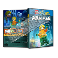 Lego DC Comics Süper Kahramanlar Aquaman Atlantis'in Öfkesi 2018 Türkçe Dvd Cover Tasarımı